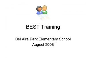 BEST Training Bel Aire Park Elementary School August