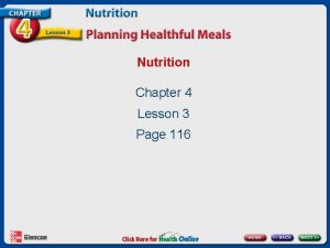 Nutrition Chapter 4 Lesson 3 Page 116 Healthful