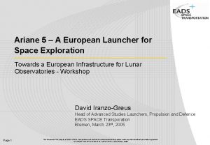 Ariane 5 A European Launcher for Space Exploration