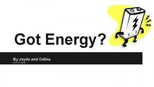 Got Energy By Jayda and Celina KSC DI