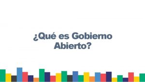 Qu es Gobierno Abierto No es gobierno electrnico