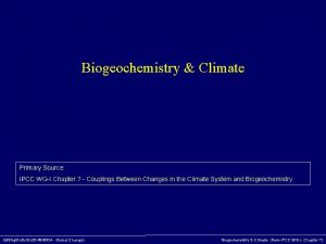 Biogeochemistry Climate Primary Source IPCC WGI Chapter 7