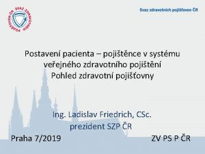 Postaven pacienta pojitnce v systmu veejnho zdravotnho pojitn