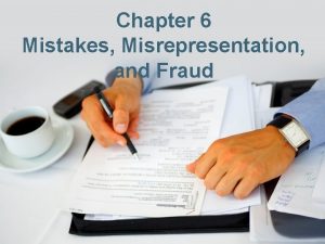 Chapter 6 Mistakes Misrepresentation and Fraud Valid Contract