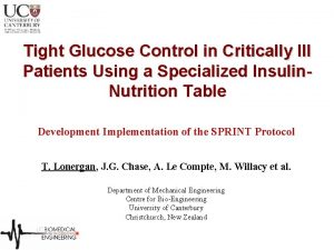 Tight Glucose Control in Critically Ill Patients Using