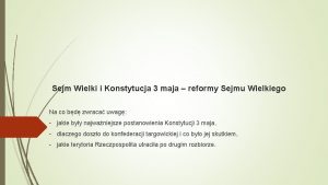 Sejm Wielki i Konstytucja 3 maja reformy Sejmu