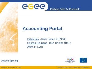 Enabling Grids for Escienc E Accounting Portal Pablo