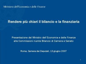 Rendere pi chiari il bilancio e la finanziaria