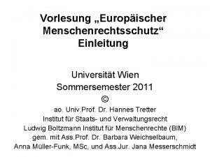 Vorlesung Europischer Menschenrechtsschutz Einleitung Universitt Wien Sommersemester 2011