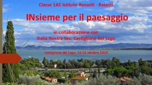 Classe 1 AE Istituto Rosselli Rasetti INsieme per