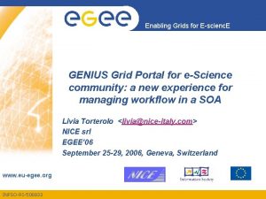 Enabling Grids for Escienc E GENIUS Grid Portal