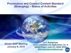 Provenance and Context Content Standard Emerging Status of