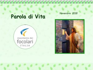 Parola di Vita Novembre 2018 Ecco sto alla