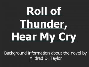 Roll of Thunder Hear My Cry Background information