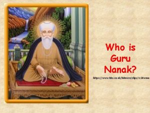 Who is Guru Nanak https www bbc co