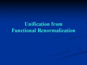 Unification from Functional Renormalization Unification from Functional Renormalization
