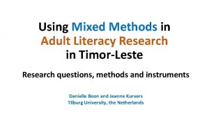 Using Mixed Methods in Adult Literacy Research in