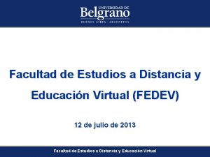 Facultad de Estudios a Distancia y Educacin Virtual