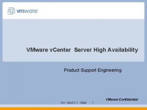 VMware v Center Server High Availability Product Support