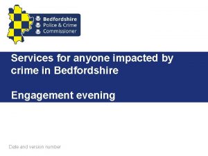 Services for anyone impacted by crime in Bedfordshire
