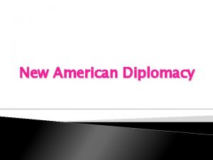 New American Diplomacy Open Door Policy 1894 War