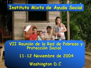 Instituto Mixto de Ayuda Social VII Reunin de