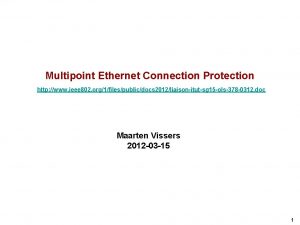 Multipoint Ethernet Connection Protection http www ieee 802