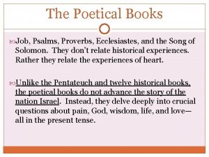 The Poetical Books Job Psalms Proverbs Ecclesiastes and