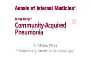 TJ Aldan PGY 2 Preliminary MedicineNephrology Objectives Prevention
