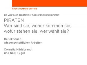 ROSA LUXEMBURG STIFTUNG Ein Jahr nach den Berliner