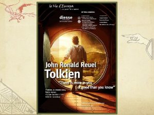 Menzione dOnore John Ronald Reuel Tolkien There is