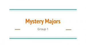 Mystery Majors Group 1 Mystery Majors Job Title
