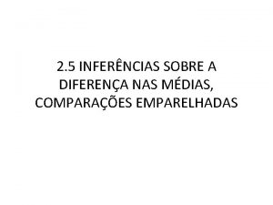 2 5 INFERNCIAS SOBRE A DIFERENA NAS MDIAS