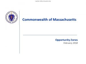 Draft for Policy Discussion Only Commonwealth of Massachusetts