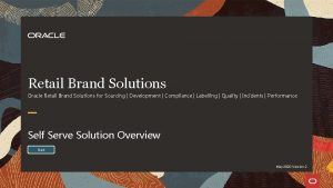 Retail Brand Solutions Oracle Retail Brand Solutions for