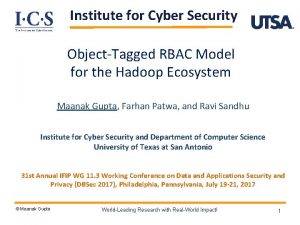 Institute for Cyber Security ObjectTagged RBAC Model for