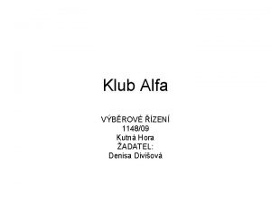 Klub Alfa VBROV ZEN 114809 Kutn Hora ADATEL