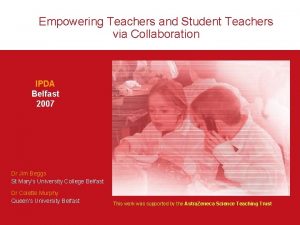 Empowering Teachers and Student Teachers via Collaboration IPDA
