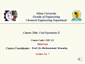 Minia University Faculty of Engineering Chemical Engineering Department