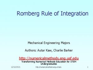 Romberg Rule of Integration Mechanical Engineering Majors Authors