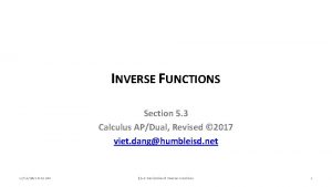 INVERSE FUNCTIONS Section 5 3 Calculus APDual Revised