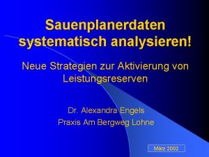 Sauenplanerdaten systematisch analysieren Neue Strategien zur Aktivierung von