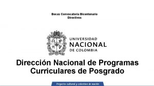 Becas Convocatoria Bicentenario Directivos Direccin Nacional de Programas