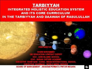 MRSM TARBIYYAH INTEGRATED HOLISTIC EDUCATION SYSTEM AND ITS