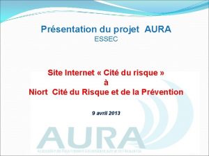 Prsentation du projet AURA ESSEC Site Internet Cit