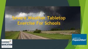 Severe Weather Tabletop Exercise For Schools https www