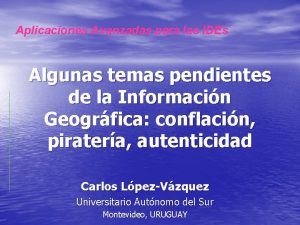 Aplicaciones Avanzadas para las IDEs Algunas temas pendientes