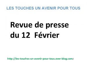 LES TOUCHES UN AVENIR POUR TOUS Revue de