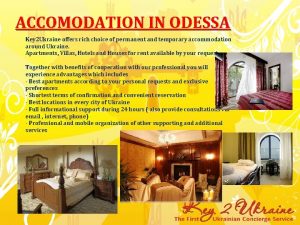 ACCOMODATION IN ODESSA Key 2 Ukraine offers rich