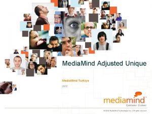 Media Mind Adjusted Unique Media Mind Turkiye 2012